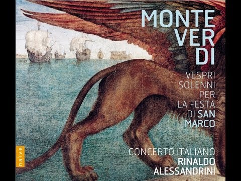 Monteverdi: Vespri solenni per la festa di San Marco | Rinaldo Alessandrini, Concerto Italiano [FR]