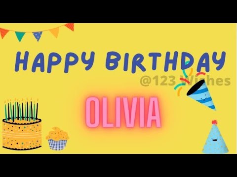 Happy Birthday Olivia