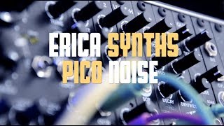 Video thumbnail for Erica Synths-Pico Noise demo/cool source for your drums! by Dziam Bass