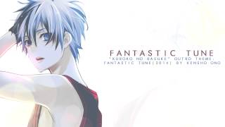 [黒子のバスケ] • Fantastic Tune • (Nightcore)