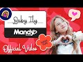 Mandy Corrente I Baby ILY  (Official Video)