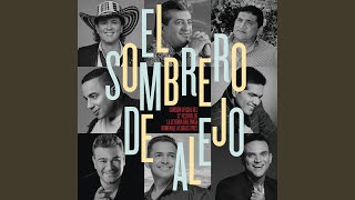 El Sombrero de Alejo (Canción Oficial 51º Festival de la Leyenda Vallenata Homenaje a Carlos...