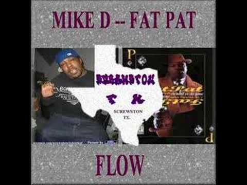 Mike D - Fat Pat - Flo