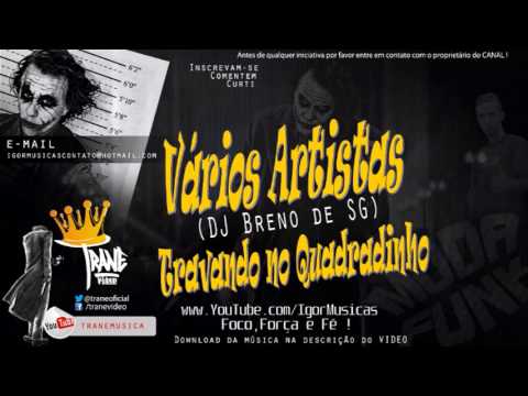 MC Magrinho, MC Kalzin, MC Nego Do Borel e MC Mingal - Travando no Quadradinho [ DJ Breno de SG ]