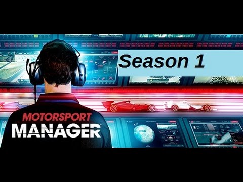 Let's Play: Motorsport Manager S1E1- BANNED Part!!