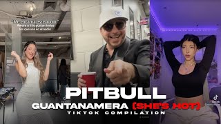 Pitbull - Guantanamera (She’s Hot) - TikTok Compilation