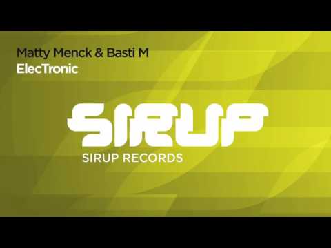 Matty Menck & Basti M - ElecTronic (Original Mix)