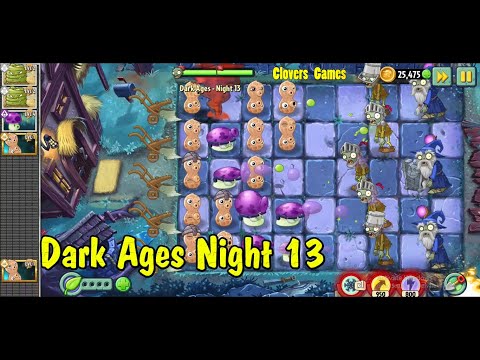 Plants VS Zombies 2 Dark Ages Night 13