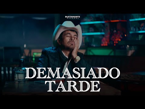 DEMASIADO TARDE - SERGIO MENDIVIL - (Video Oficial)