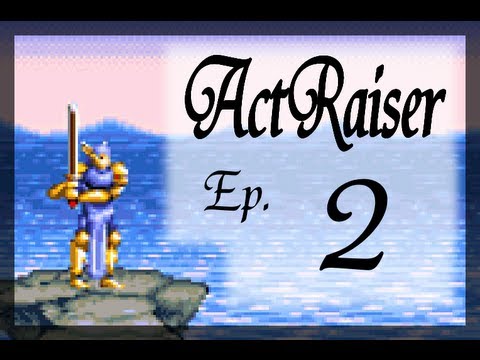 Let's Play Actraiser Pt. 2: Over-Curious Child