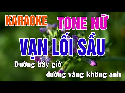 Vạn Lối Sầu Karaoke Tone Nữ Nhạc Sống - Phối Mới Dễ Hát - Nhật Nguyễn
