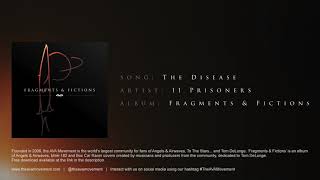 Angels &amp; Airwaves - The Disease (cover by 11 Prisoners) - Fragments &amp; Fictions