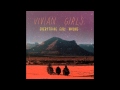 The End-Vivian Girls 