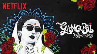 Gangubai Takes Over Mumbai | Gangubai Kathiawadi | Alia Bhatt | Netflix India