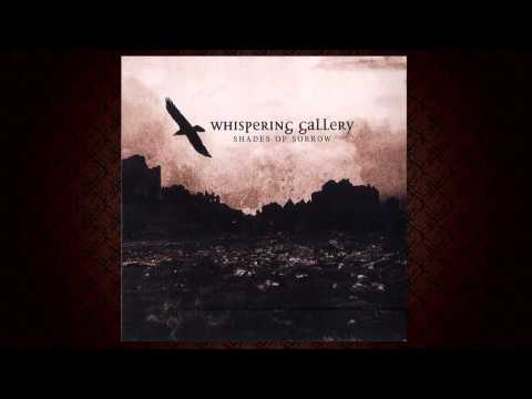 Whispering Gallery - Shades Of Sorrow
