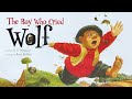 The Boy Who Cried Wolf – 🐺 Read aloud of classic children's book about not lying!