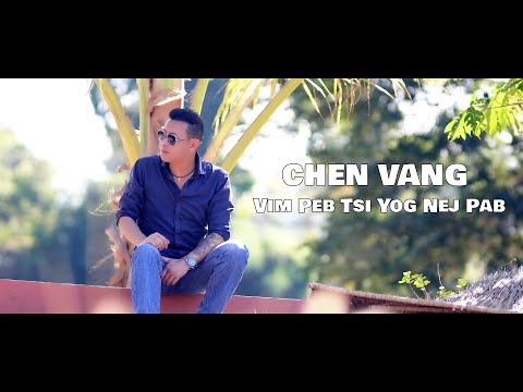 vim peb tsi yog nej pab (  CHEN VANG . Cover )