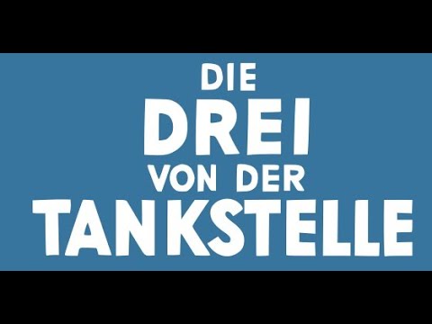 Die drei von der Tankstelle