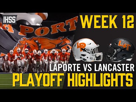 LaPorte vs Lancaster - 2023 Week 12 Football Highlights