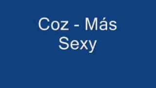 Coz Mas Sexy