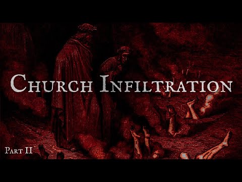 Catholic Church Infiltration: Full Scale Part 2/2