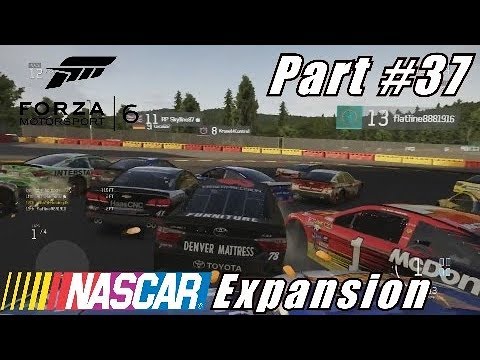 (Typical Nonsense) Forza Motorsport 6 NASCAR Expansion Playthrough Part #37