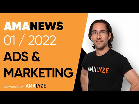 AMAnews Advertising und Marketing für Amazon PPC und mehr - Januar 2022 I Amazon PPC I AMALYZE