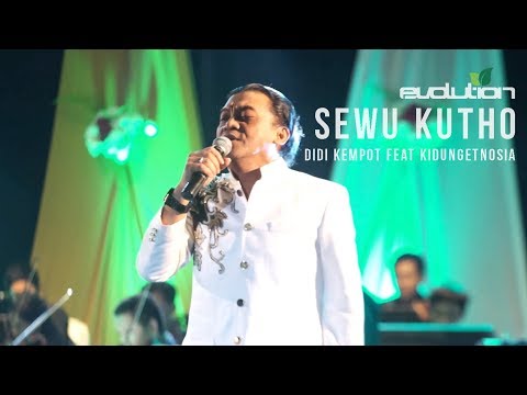Evolution#9 - SEWU KUTHO - Didi Kempot Feat KidungEtnosia