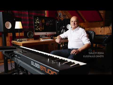 Eugenijus Gražys - Svajoti reikia