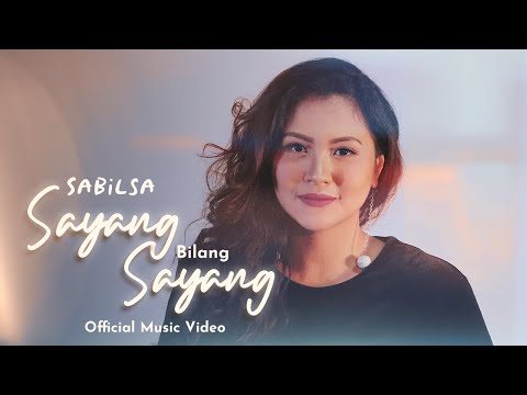 Sabilsa - Sayang Bilang Sayang (Official Lyric Video)