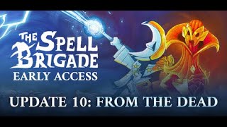 The Spell Brigade | Solo play Gameplay