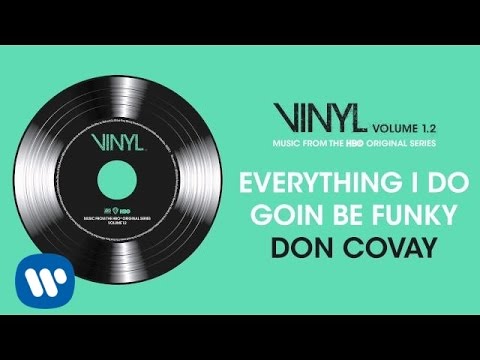 Don Covay - Everything I Do Goin Be Funky (VINYL: Music From The HBO® Series) [Official Audio]