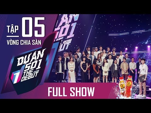 TẬP 5 (FULL) | Top 30 Dự Án Số 1 chính thức lộ diện | THE DEBUT 2018 - Dự Án Số 1