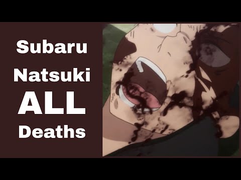 Re:Zero Subaru Natsuki ALL Deaths (English Dub)