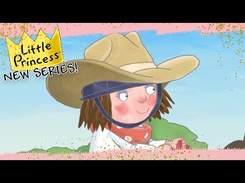 Cowgirl - 👑 Little Princess | EXCLUSIVE CLIP | Series 4, Episode 15