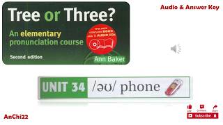 Unit 34 Phone /əʊ/ - Tree And Three - Ann Baker