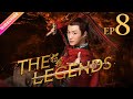 【ENG SUB】The Legends EP08│Bai Lu, Xu Kai, Dai Xu│Fresh Drama