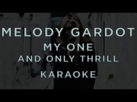 My One And Only Thrill - Melody Gardot