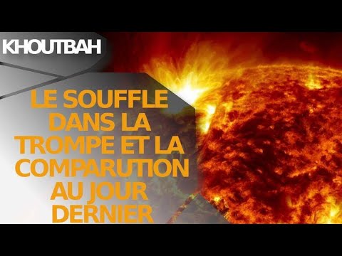 Le souffle dans la trompe et la comparution au jour dernier
