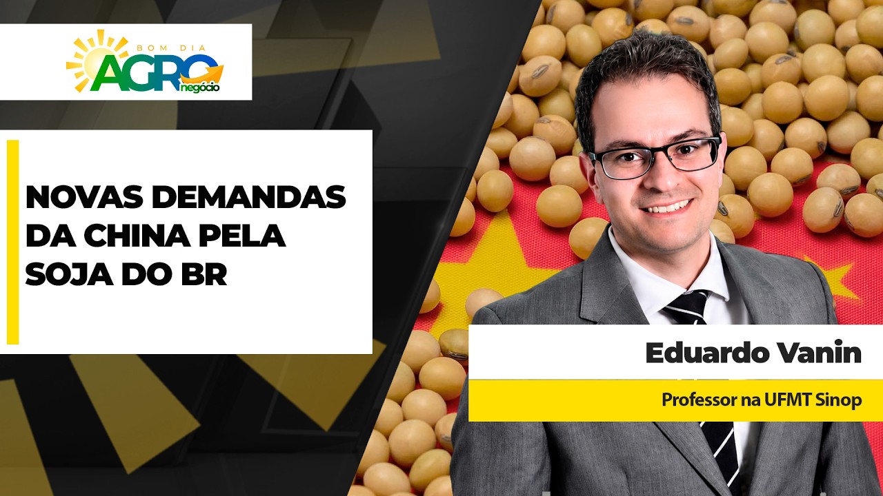 China faz mudanças importantes na demanda pela soja do Brasil com impactos nas cadeias dos dois...