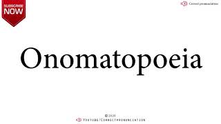 How to Say Onomatopoeia- Pronounce it right! #correctpronunciation