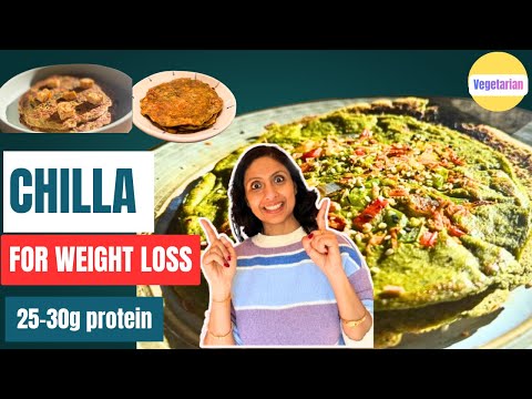 Stop Eating Salads! 3 High Protein Chilla Recipes for Weight Loss (25g+ Protein)