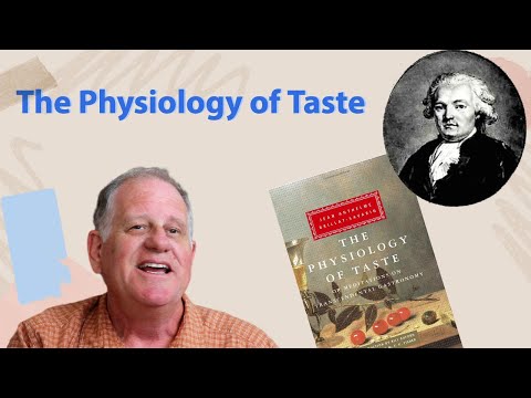 The Physiology of Taste by Jean Anthelme Brillat-Savarin