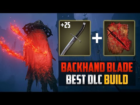 The (S) Scaling DEX BLEED Backhand Blade build | Backhand Blade Build
