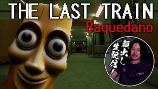 夏だからホラーゲームをやろう　【THE LAST TRAIN: Baquedano】