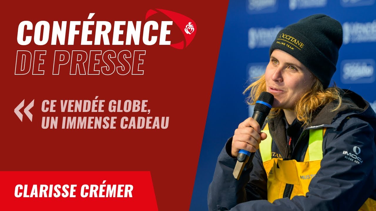 Clarisse Crémer | Conférence de presse | Vendée Globe 2024