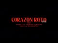 Brray x Anuel AA x Chencho Corleone x Jhayco x Ryan Castro - Corazón Roto pt. 3 [Lyric Video]