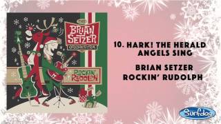 Hark! The Herald Angels Sing - The Brian Setzer Orchestra