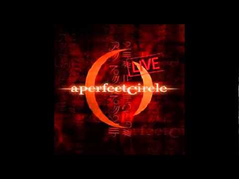 A Perfect Circle: Mer De Noms (Live) - Ashes to Ashes