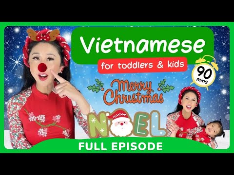 Ep 12 Christmas Giáng Sinh Nô-en Noel - Vietnamese Bilingual Learning for Babies, Toddlers & Kids